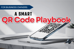 For Business Owners: A Smart QR Code Playbook