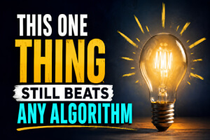This One Thing Still Beats Any Algorithm